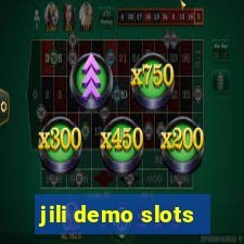 jili demo slots